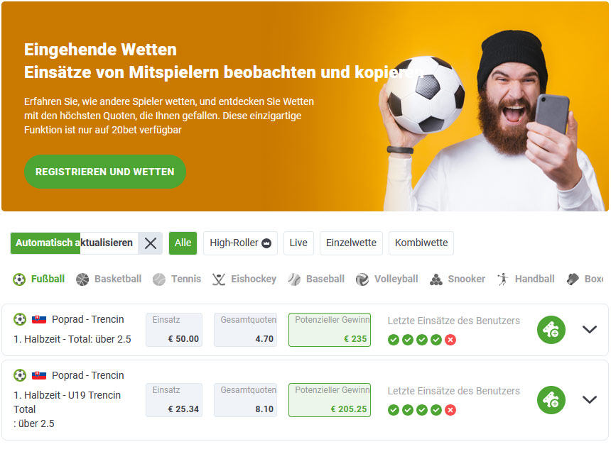 Wie tippen Mitspieler? Diese Frage beantwortet 20Bet unter dem Menüpunkt "eingehende Wetten". 